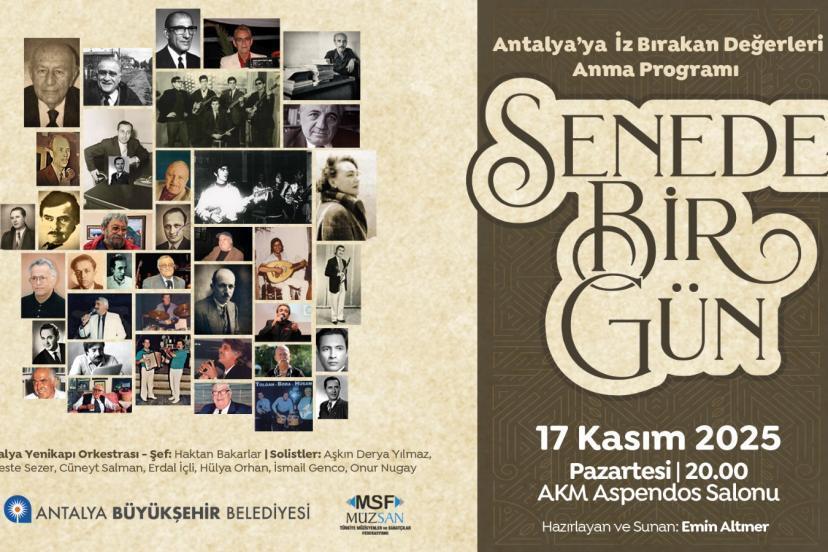 ANTALYA’NIN DEĞERLERİ HATIRLANIYOR