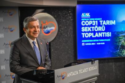 ANTALYA TARIMI COP31’E HAZIRLANIYOR: HEDEF KALICI DÖNÜŞÜM