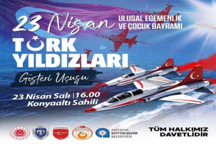 23 NİSAN’DA ANTALYA’DA OLACAKLAR