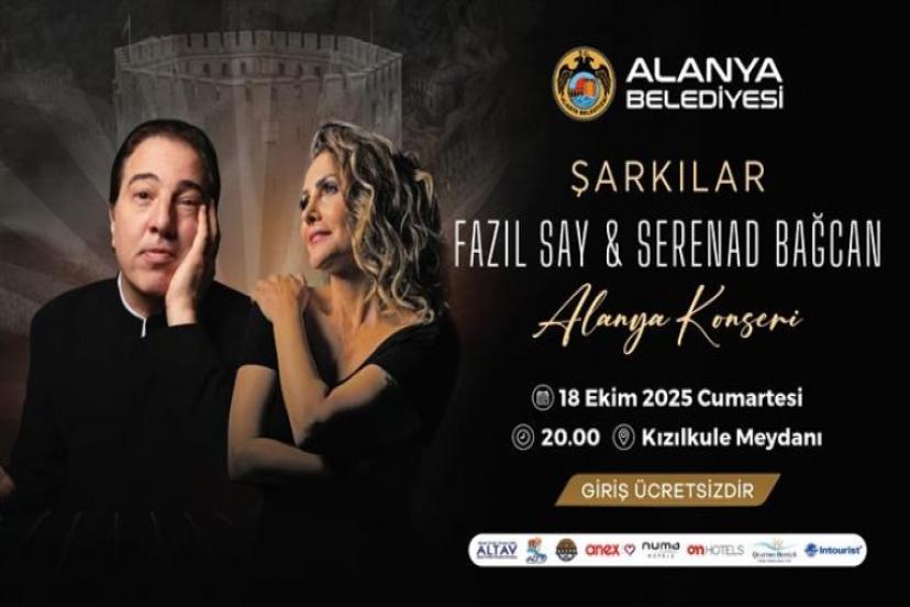 ALANYA’DA FAZIL SAY VE SERENAD BAĞCAN RÜZGARI ESECEK