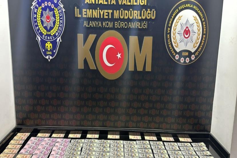 ALANYA'DA SAHTE PARA OPERASYONU