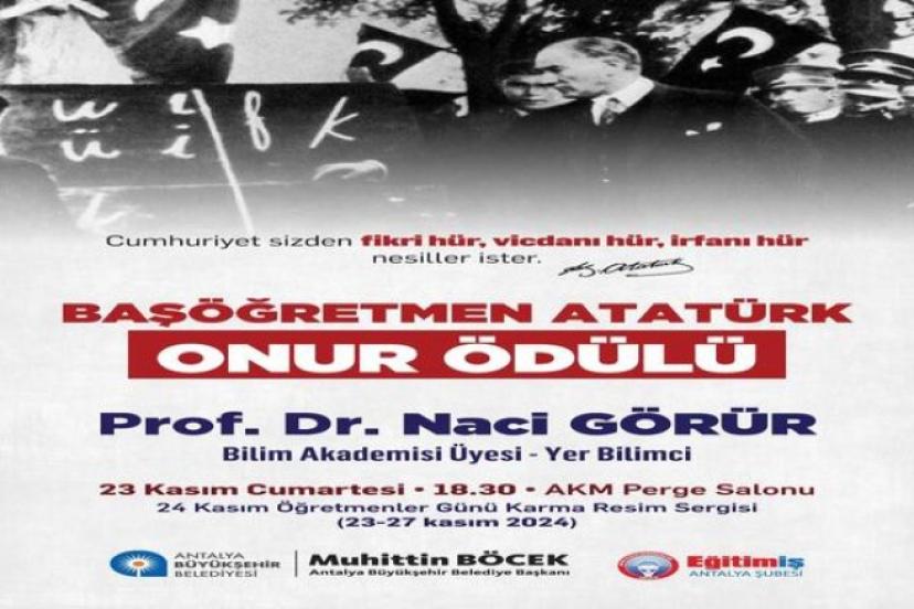 BAŞÖĞRETMEN ATATÜRK ÖDÜLÜ NACİ GÖRÜR'E VERİLECEK