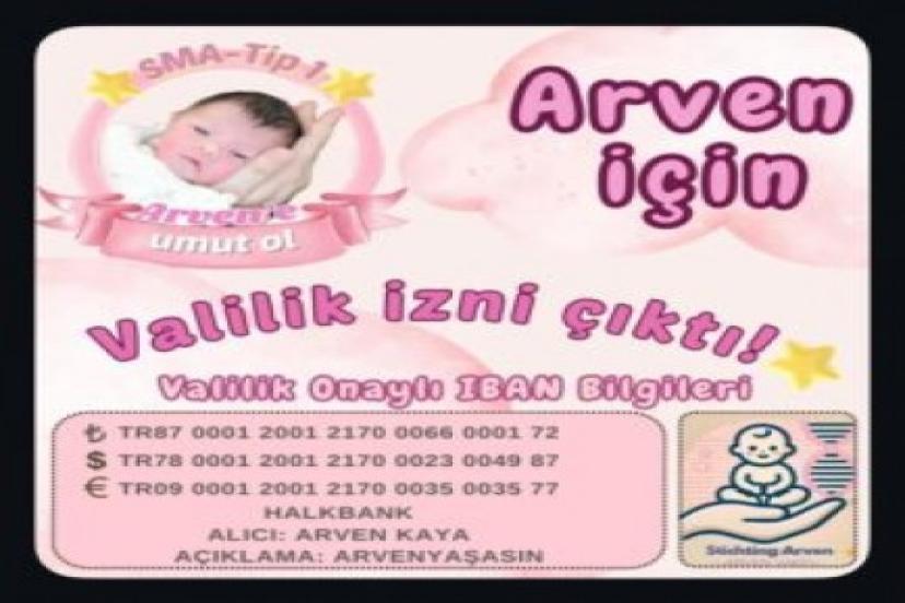 SMA TİP 1 HASTASI ARVEN KAYA BEBEĞE UMUT OLALIM 