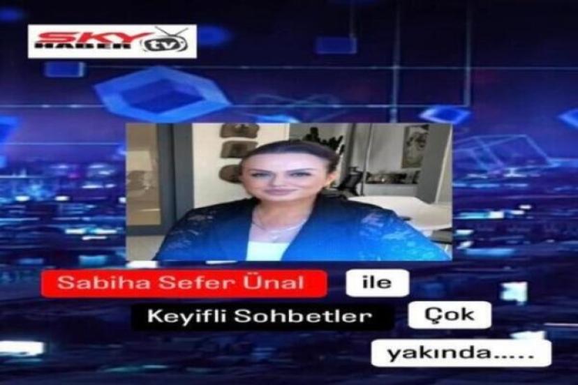 YAZAR SABİHA SEFER ÜNAL'DAN SÜPRİZ TV PROGRAMI